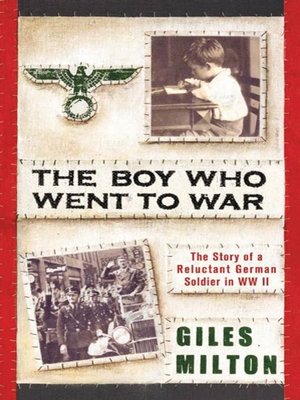 cover image of The Boy Who Went to War